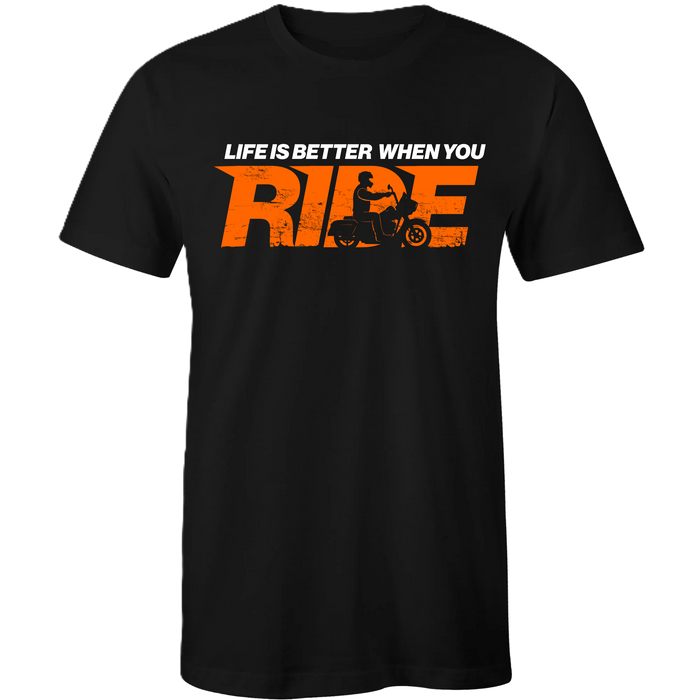 Life is Better When You Ride Shirt