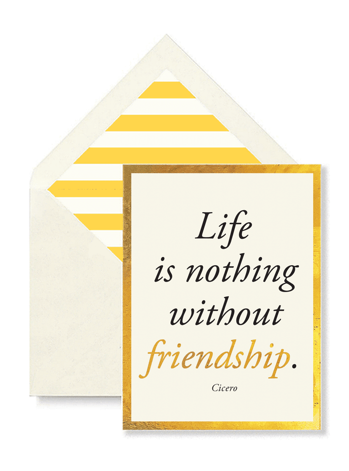 Life Is Nothing Without Friendship Greeting Card, Single Folded Card - Ben's Garden
