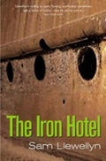 The Iron Hotel - Sam Llewellyn - Arthur Beale