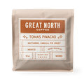 Great North Coffee Tomas Pinacho bag label highlighting Mexico origin and tasting notes Nectarine Vanilla Pie Crust
